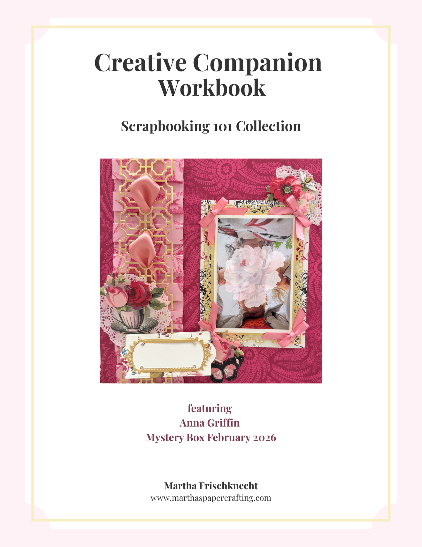 A Gift from Martha’s Paper Crafting The Pink Elegance Scrapbook Layout Workbook
